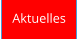 Aktuelles